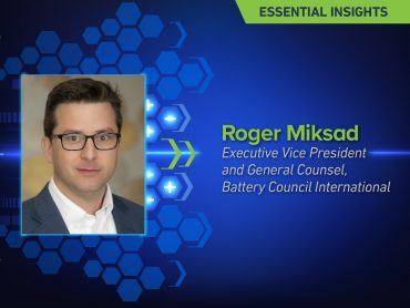 Roger Miksad executive vice president of Battery Council International