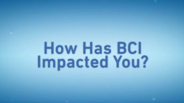 How has BCI impacted you?
